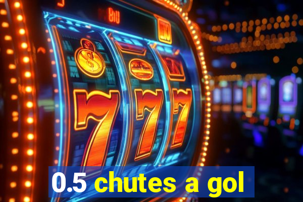 0.5 chutes a gol